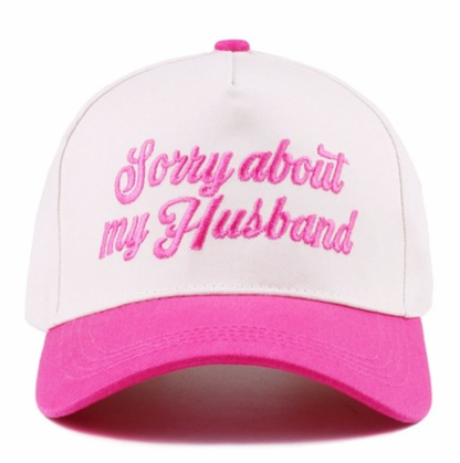 Sorry About My Husband Hat